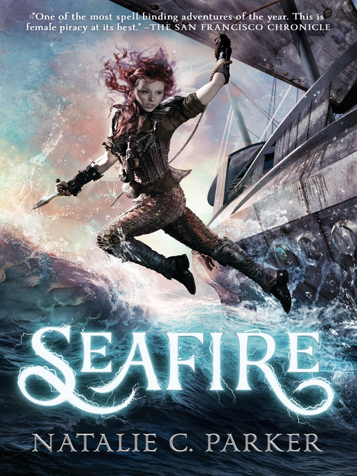 Title details for Seafire by Natalie C. Parker - Wait list